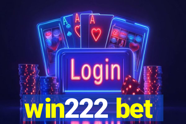 win222 bet